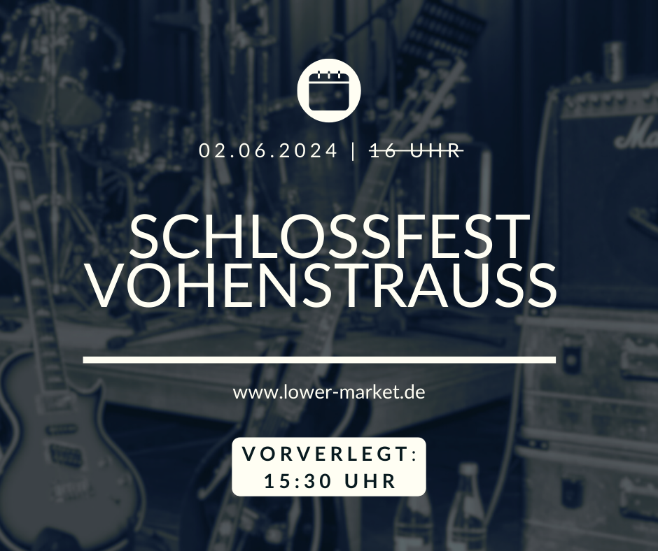 Schlossfest Vohenstrauß 2024 Ankündigung Vorverlegung