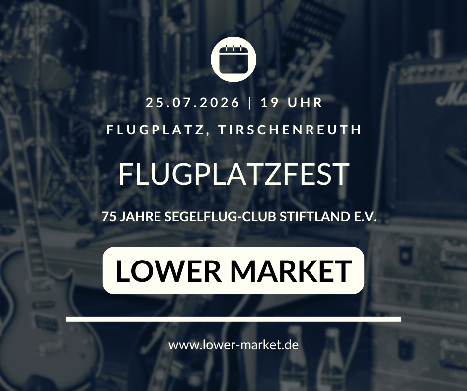 Flugplatzfest Tirschenreuth am 25.07.2026 um 19 Uhr am Flugplatz